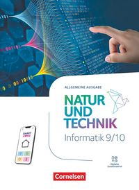 Produktbild: Natur und Technik - Informatik - Allgemeine Ausgabe ab 2024 - 9./10. Schuljahr