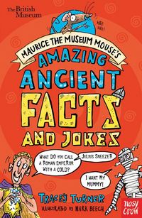 Produktbild: British Museum: Maurice the Museum Mouse's Amazing Ancient Book of Facts and Jokes