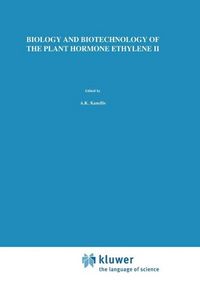 Produktbild: Biology and Biotechnology of the Plant Hormone Ethylene II
