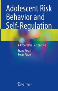Produktbild: Adolescent Risk Behavior and Self-Regulation