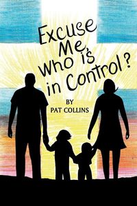 Produktbild: Excuse Me, Who Is in Control Here?