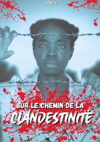 Produktbild: Sur le chemin de la clandestinit&eacute; - Tome 2