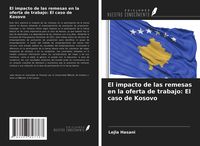 Produktbild: El impacto de las remesas en la oferta de trabajo: El caso de Kosovo