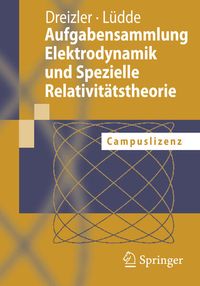 Produktbild: Aufgabensammlung Elektrodynamik und Spezielle Relativit&auml;tstheorie