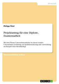 Produktbild: Projektantrag f&uuml;r eine Diplom-, Examensarbeit