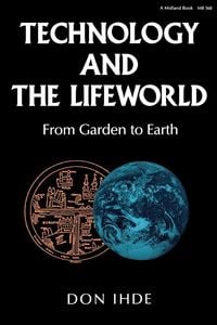 Produktbild: Technology and the Lifeworld