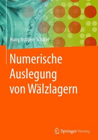 Produktbild: Numerische Auslegung von W&auml;lzlagern