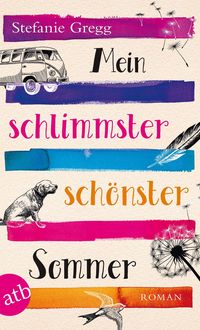 Produktbild: Mein schlimmster, sch&ouml;nster Sommer