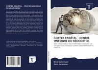 Produktbild: CORTEX PARI&Eacute;TAL - CENTRE MN&Eacute;SIQUE DU N&Eacute;OCORTEX