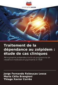 Produktbild: Traitement de la d&eacute;pendance au zolpidem : &eacute;tude de cas cliniques