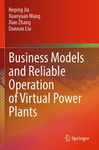 Produktbild: Business Models and Reliable Operation of Virtual Power Plants