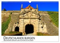 Deutschlands Burgen - besondere Burgen und schöne Schlösser (Wandkalender 2025 DIN A3 quer), CALVENDO Monatskalender