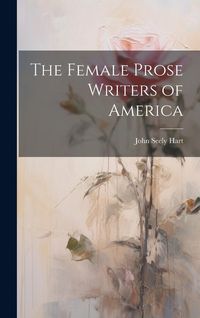 Produktbild: The Female Prose Writers of America