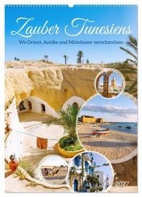 Produktbild: Zauber Tunesiens. Wo Orient, Antike und Mittelmeer verschmelzen (Wandkalender 2027 DIN A2 hoch), CALVENDO Monatskalender