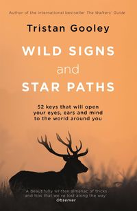 Bild vom Artikel Wild Signs and Star Paths vom Autor Tristan Gooley