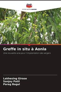 Produktbild: Greffe in situ &agrave; Aonla