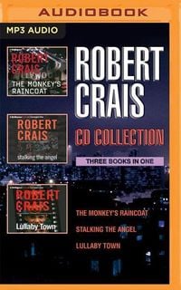 Bild vom Artikel Robert Crais - Elvis Cole/Joe Pike Series: Books 1-3: The Monkey's Raincoat, Stalking the Angel, Lullaby Town vom Autor Robert Crais