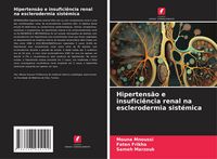 Produktbild: Hipertens&atilde;o e insufici&ecirc;ncia renal na esclerodermia sist&eacute;mica