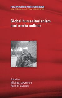 Produktbild: Global humanitarianism and media culture