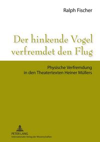 Produktbild: Der hinkende Vogel verfremdet den Flug