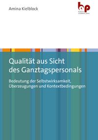 Produktbild: Qualit&auml;t aus Sicht des Ganztagspersonals