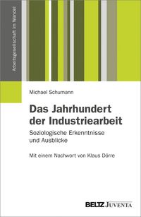 Produktbild: Das Jahrhundert der Industriearbeit