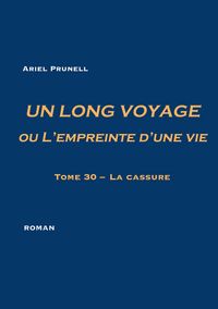 Produktbild: UN LONG VOYAGE ou L'empreinte d'une vie - tome 30