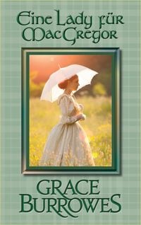 Produktbild: Eine Lady f&uuml;r MacGregor (der MacGregor-Familienserie, #3)