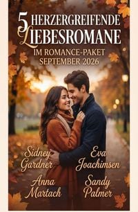 Produktbild: 5 Herzergreifende Liebesromane im Romance-Paket September 2026