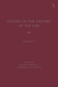 Produktbild: Studies in the History of Tax Law, Volume 12
