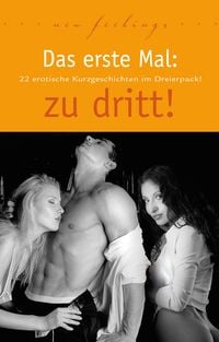 Produktbild: Das erste Mal: zu dritt!