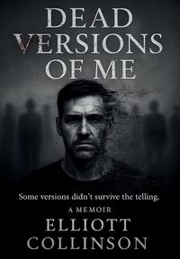 Produktbild: Dead Versions Of Me - Dust Jacket Edition