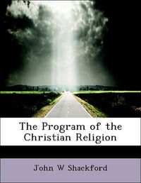 Produktbild: Shackford, J: Program of the Christian Religion