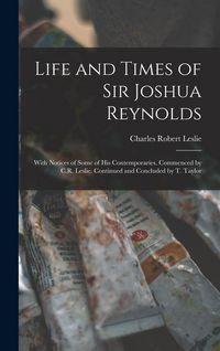 Produktbild: Life and Times of Sir Joshua Reynolds