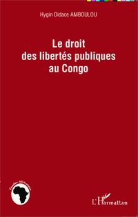 Produktbild: Le droit des libert&eacute;s publiques au Congo