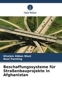 Produktbild: Beschaffungssysteme f&uuml;r Stra&szlig;enbauprojekte in Afghanistan