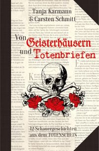 Produktbild: Von Geisterh&auml;usern und Totenbriefen