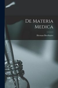 Produktbild: De Materia Medica