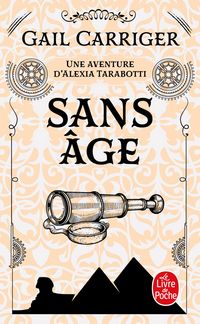 Produktbild: Sans &acirc;ge (Le Protectorat de l'ombrelle, Tome 5)