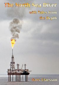 Produktbild: The North Sea Diver with Tales from the Depth