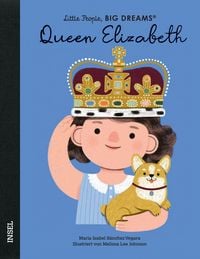 Produktbild: Queen Elizabeth &ndash; Little People, BIG DREAMS (Deutsche Ausgabe)