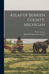 Produktbild: Atlas of Berrien County, Michigan