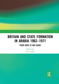 Produktbild: Britain and State Formation in Arabia 1962 1971