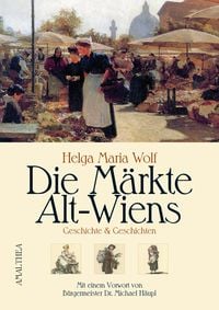 Produktbild: Die M&auml;rkte Alt-Wiens