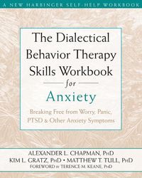 Produktbild: Dialectical Behavior Therapy Skills Workbook for Anxiety
