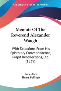 Produktbild: Memoir Of The Reverend Alexander Waugh