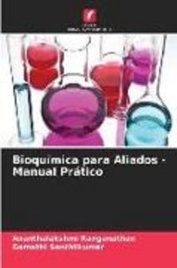 Produktbild: Bioqu&iacute;mica para Aliados - Manual Pr&aacute;tico