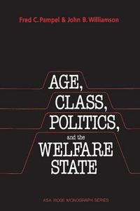 Produktbild: Age, Class, Politics, and the Welfare State