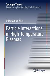 Produktbild: Particle Interactions in High-Temperature Plasmas