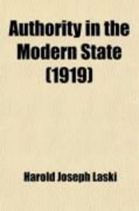 Produktbild: Authority in the Modern State (1919)